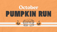 10.29 Pumpkin Run