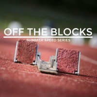Off The Blocks - Summer Speed Series 2017
