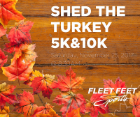 Shed The Turkey 5K & 10K