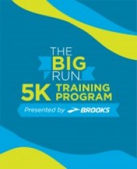 2023 Big Run 5K Training Program presented by Brooks Running